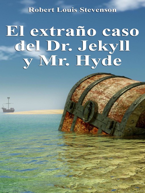 Title details for El extraño caso del Dr. Jekyll y Mr. Hyde by Robert Louis Stevenson - Available